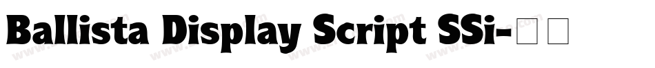 Ballista Display Script SSi字体转换